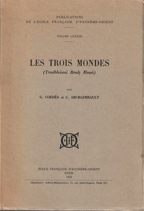 Stock ID #215075 Les Trois Mondes (Traibhumi Brah Rvan). GEORGE ET C. ARCHAIMBAULT COEDES