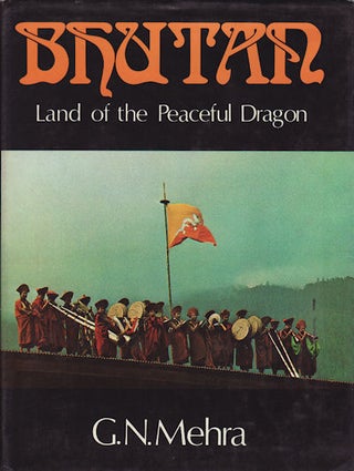 Stock ID #215088 Bhutan. Land of the Peaceful Dragon. G. N. MEHRA