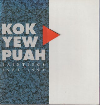 Stock ID #215097 Kok Yew Puah: The Artist: an Appreciation. Paintings 1985 - 1993. REDZA PIYADASA