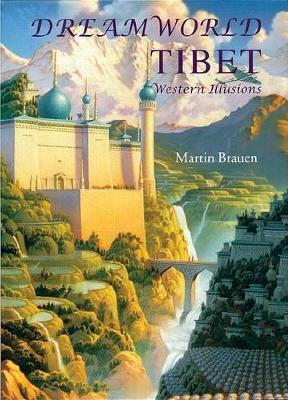 Stock ID #215168 Dreamworld Tibet. Western Illusions. MARTIN BRAUEN