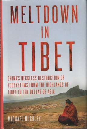 Stock ID #215217 Meltdown in Tibet. MICHAEL BUCKLEY