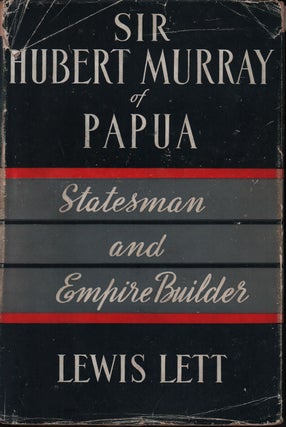 Stock ID #215225 Sir Hubert Murray of Papua. LEWIS LETT