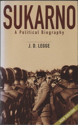 Stock ID #215247 Sukarno. A Political Biography. J. D. LEGGE