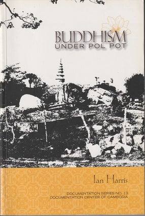 Stock ID #215252 Buddhism Under Pol Pot. IAN HARRIS