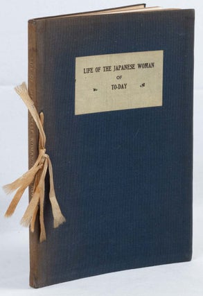 Stock ID #215284 Life of the Japanese Woman of To-Day. TOKYO HIGHER NORMAL SCHOOL FOR WOMEN