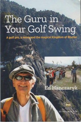 Stock ID #215328 The Guru in Your Golf Swing. ED HANCZARYK