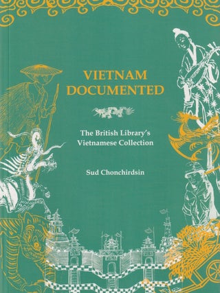 Stock ID #215345 Vietnam Documented. The British Library's Vietnamese Collection. SUD CHONCHIRDSIN
