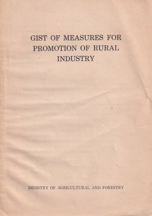 Stock ID #215423 Gist of Measures for Promotion of Rural Industry. JAPANESE POST-WAR ECONOMIC REFORM