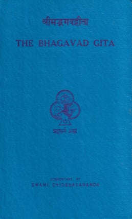 The Bhagavad Gita. VYASA, SWAMI CHIDBHAVANANDA, COMMENTARY.