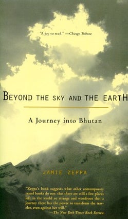 Stock ID #215580 Beyond the Sky and the Earth. A Journey into Bhutan. JAMIE ZEPPA