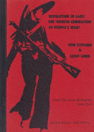Stock ID #215687 Revolution in Laos: The 'Fourth Generation' of People's War? DON FLETCHER, AND...