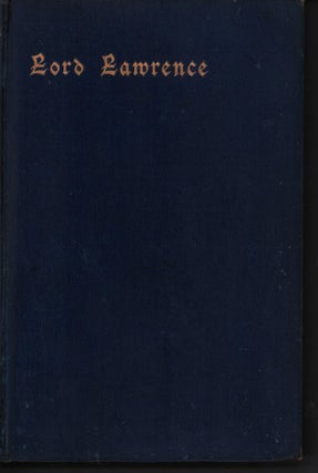 Stock ID #215876 Lord Lawrence. Rulers of India Series. CHARLES UMPHERSTON AITCHISON