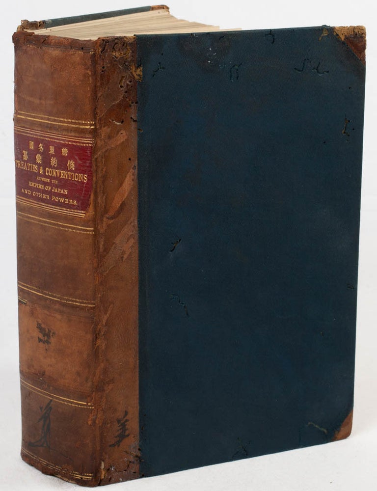 Stock ID #215965 締盟各国条約彙纂. 自嘉永七年至明治十七年. [Teimei kakkoku jōyaku isan. Ji Kaei shichinen-shi Meiji Jūshichinen]. Treaties and Conventions between the Empire of Japan and other Powers Together with Universal Conventions, Regulations andCommunications, since March 1854. A Synoptical Index is Appended. MEIJI ERA - JAPANESE FOREIGN RELATIONS.