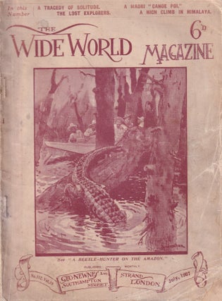 Stock ID #216093 The Wide World Magazine. No.112. Vol. 19. EARLY 20TH CENTURY TRAVEL ACCOUNTS