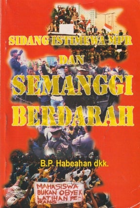 Stock ID #216163 Sidang Istimewa MPR dan Semanggi Berdarah. [The MPR Special Session...
