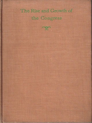 Stock ID #216189 The Rise and Growth of the Congress in India. C. F. AND GIRJA MUKERJI ANDREWS