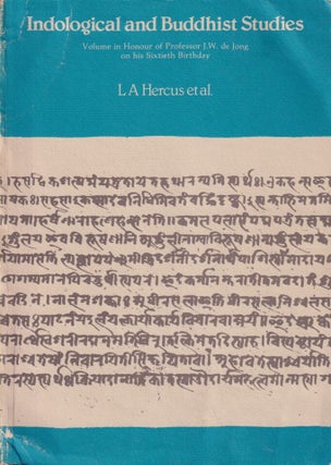 Stock ID #216222 Indological and Buddhist Studies. Volume in Honour of J.W. de Jong on his...