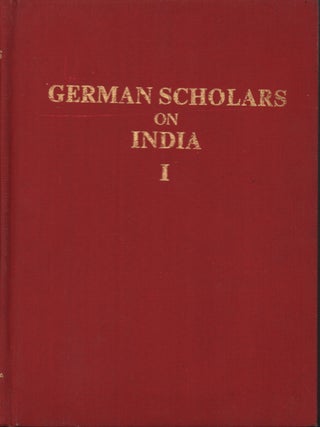 Stock ID #216268 German Scholars on India. Contributions to Indian Studies. Volume I. GERMAN...
