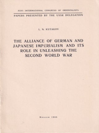 Stock ID #216396 The Alliance of German and Japanese Imperialism and its Role in Unleashing the...