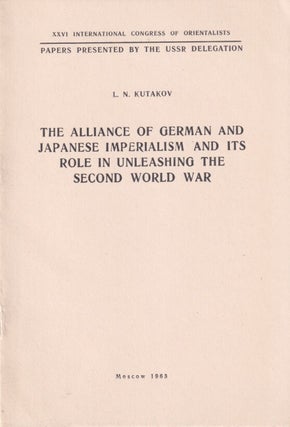 Stock ID #216396 The Alliance of German and Japanese Imperialism and its Role in Unleashing the...