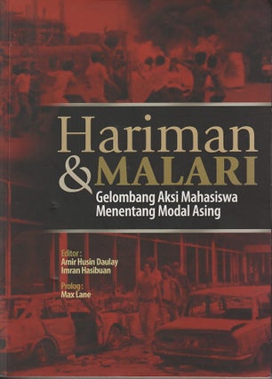 Stock ID #216469 Hariman & Malari. Gelombang Aksi Mahasiswa Menentang Modal Asing. AMIR HUSIN...