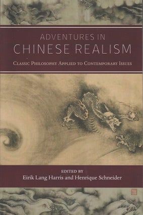 Stock ID #216587 Adventures in Chinese Realism. Classic Philosophy Applied to Contemporary...