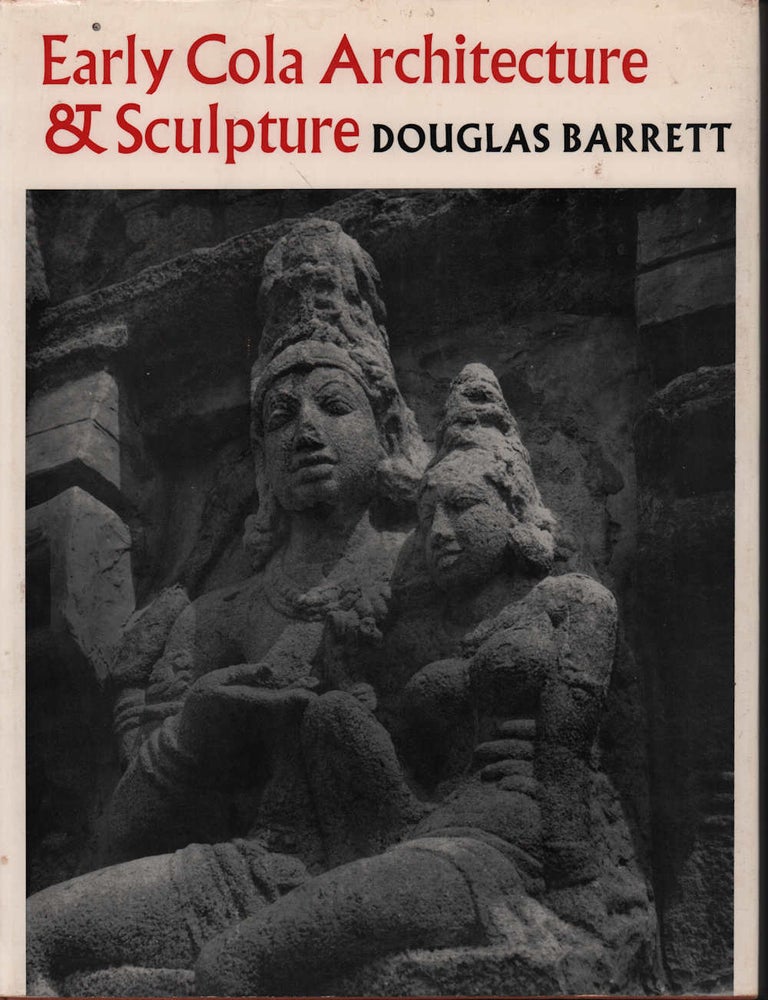 Stock ID #217052 Early Cola Architecture and Sculpture. 866-1014 A.D. DOUGLAS BARRETT.