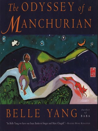 Stock ID #217088 The Odyssey of a Manchurian. BELLE YANG