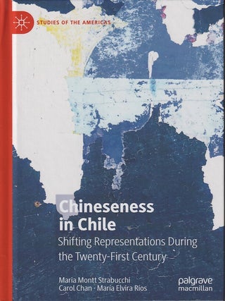 Stock ID #217099 Chineseness in Chile. Shifting Representations During the Twenty-First Century....