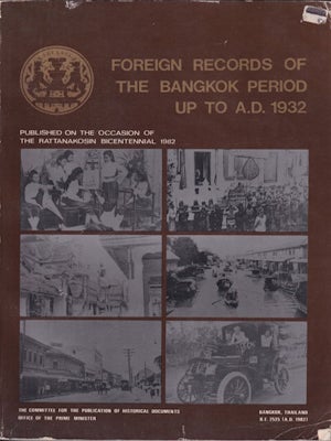 Stock ID #217279 Foriegn Records of the Bangkok Period up to A. D. 1932. Published on the...
