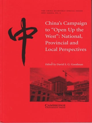 Stock ID #217308 China's Campaign to 'Open up the West'. National, Provincial and Local...