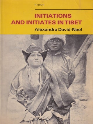 Stock ID #217360 Initiations and Initiates in Tibet. ALEXANDRA DAVID-NEEL