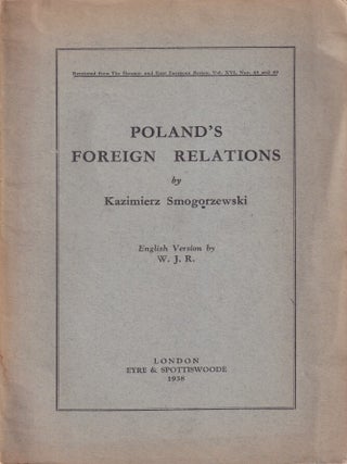 Stock ID #217450 Poland's Foreign Relations. KAZIMIERZ SMOGORZEWSKI