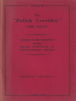 Stock ID #217452 The "Polish Corridor". The Facts. A Letter to the Members of the Royal Institute...