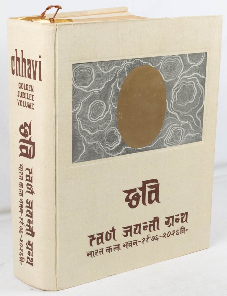 Stock ID #217496 Chhavi Golden Jubilee Volume. Bharat Kala Bhavan 1920 - 1970. ANAND KRISHNA.