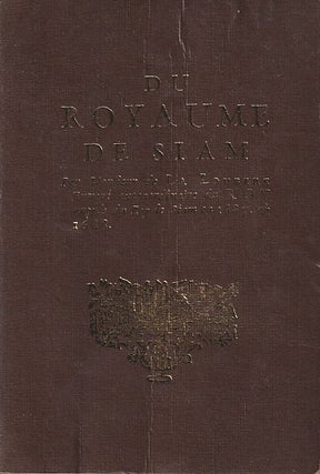 Stock ID #217533 Description Du Royaume De Siam. Volume II. DE LA LOUBERE, SIMON