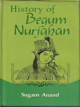 Stock ID #217615 History of Begum Nurjahan. SUGAM ANAND