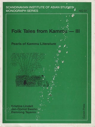 Stock ID #217632 Folk Tales from Kammu. Volume III: Pearls from Kammu Literature. KRISTINA...