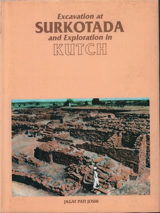 Stock ID #217722 Memoirs of the Archaeological Survey of India. No. 87. Excavation at Surkotada...
