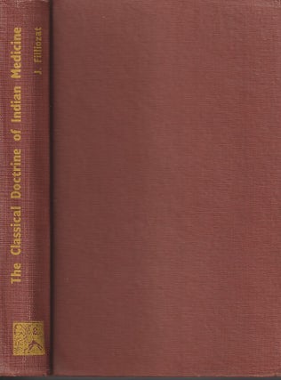 Stock ID #217729 The Classical Doctrine of Indian Medicine. Its Origins and its Greek Parallels....