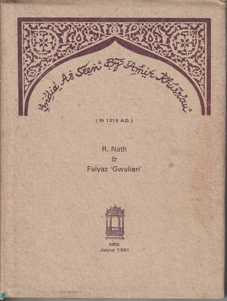 Stock ID #217744 India as Seen by Amir Khusrau. In 1318 A. D. R. NATH, AND FAIYAZ GWALIARI