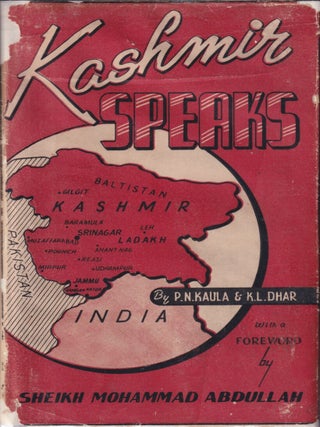 Stock ID #217787 Kashmir Speaks. P. N. AND KANAHAYA LAL DHAR KAULA