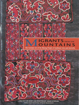 Stock ID #217801 Migrants from the Mountains. The Costume of Art of the Hmong People of Southeast...
