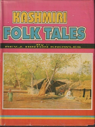 Stock ID #217822 Kashmiri Folk Tales. J. HINTON KNOWLES