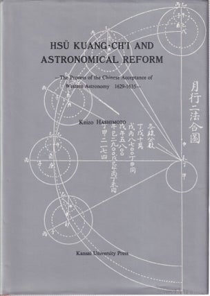 Stock ID #218040 Hsü Kuang-Chi'I and Astronomical Reform. The Process of the Chinese...