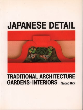 Stock ID #218050 Japanese Detail. Traditional Architecture. Gardens, Interiors. SADAO HIBI