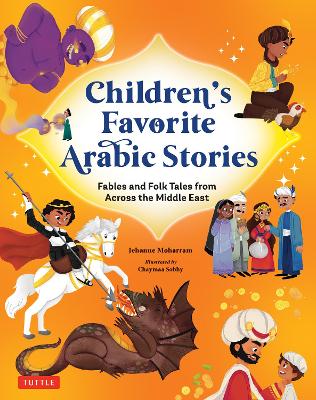 Stock ID #218072 Children's Favorite Arabic Stories. Fables and Folk Tales from Across the...