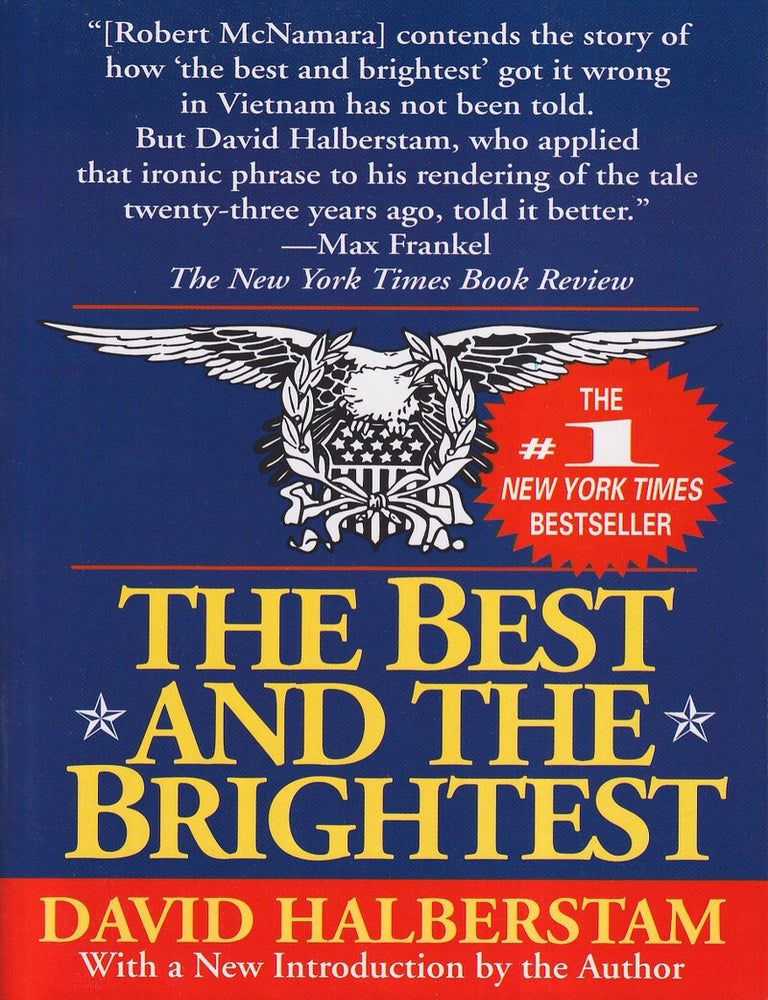 Stock ID #218417 The Best and the Brightest. DAVID HALBERSTAM.
