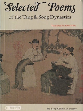 Stock ID #218538 Selected Poems of the Tang & Song Dynasties. REWI ALLEY