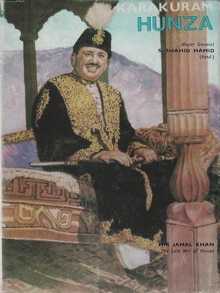 Stock ID #218581 Karakuram Hunza. The Land of Just Enough. S. SHAHID HAMID